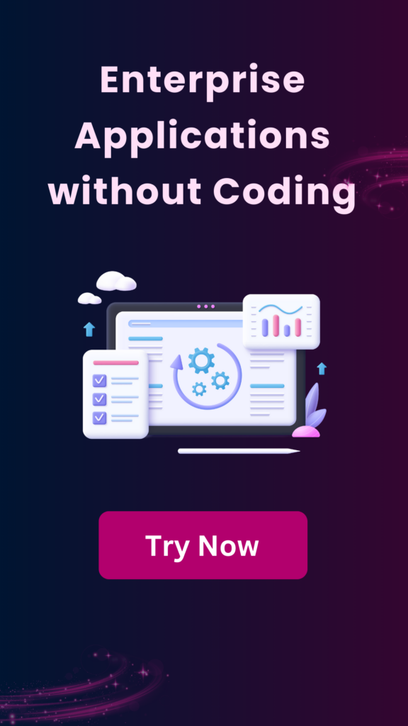 Enterprise application without coding
